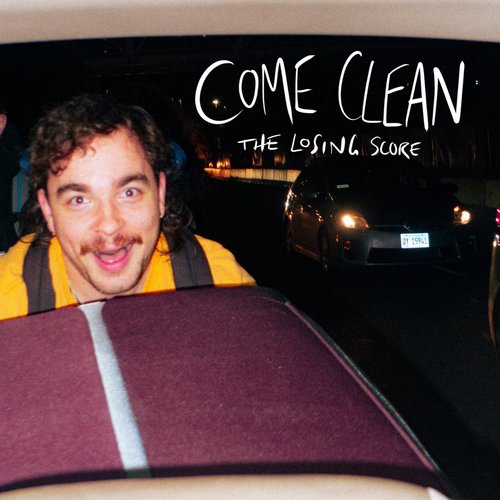 Come Clean [Explicit]