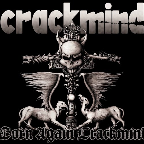 Born Again Crackmind