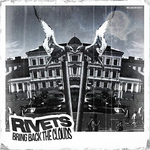 Bring Back the Clouds