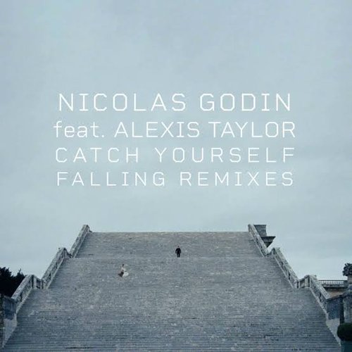 Catch Yourself Falling (feat. Alexis Taylor) [Jacques Greene Remix] - Single
