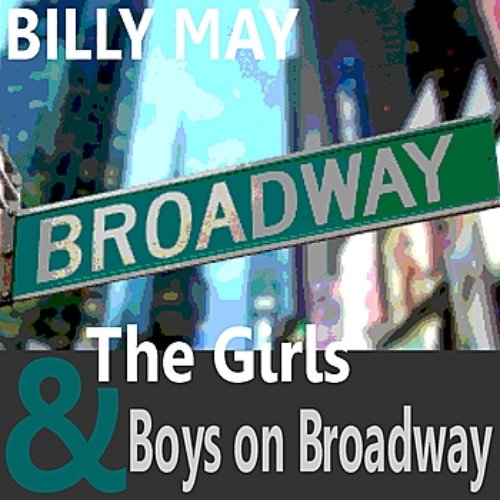 The Girls and Boys on Broadway