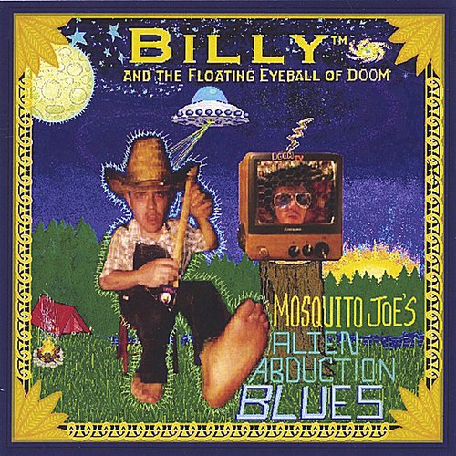 Mosquito Joe's Alien Abduction Blues