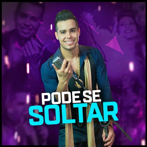 Pode Se Soltar - Single