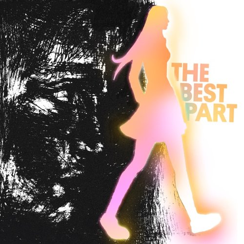 The Best Part - Single