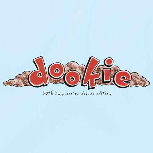 Dookie (30th Anniversary Deluxe Edition)