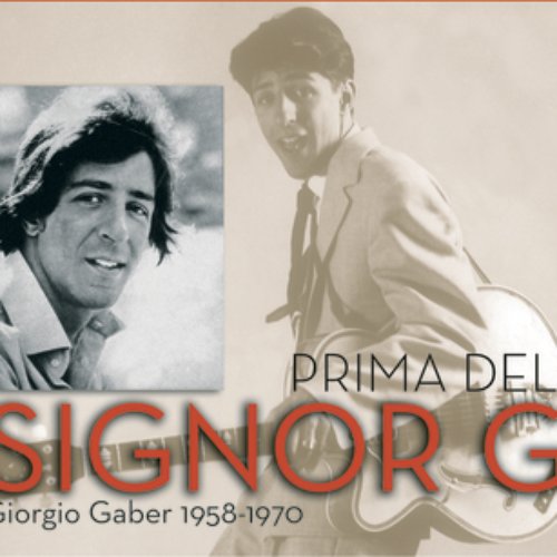 Prima Del Signor G - Giorgio Gaber 1958 - 1970