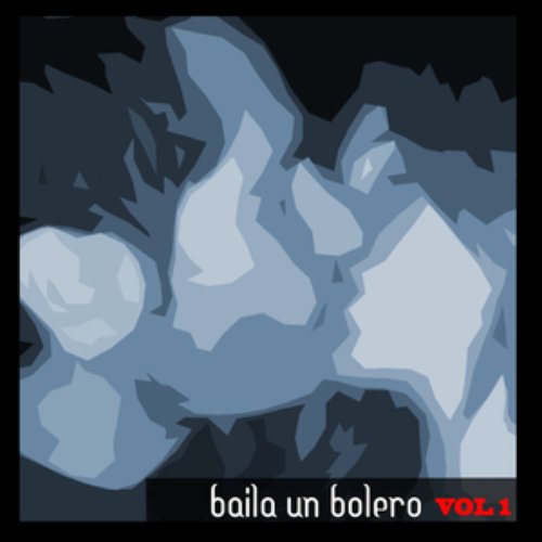 Baila Un Bolero Vol I