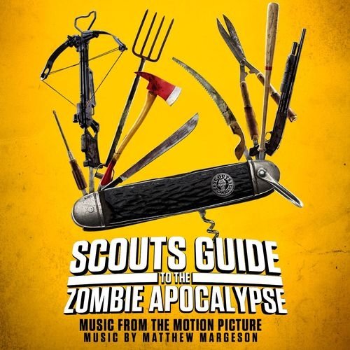Scouts Guide to the Zombie Apocalypse (Music from the Motion Picture)
