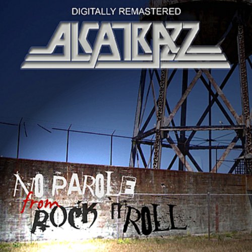 No Parole From Rock 'n Roll - Remastered