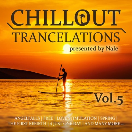 Chillout Trancelations (Vol. 5)