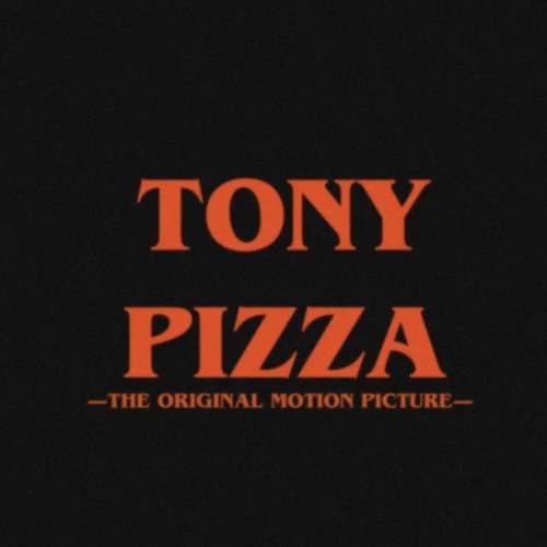 TONY PIZZA