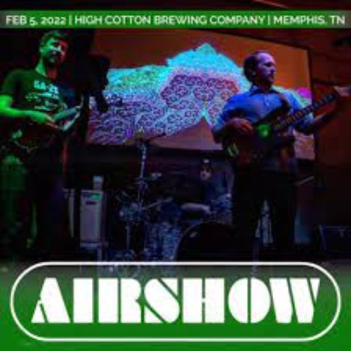 Live 02.05.22 (High Cotton Brewing Company - Memphis, TN)