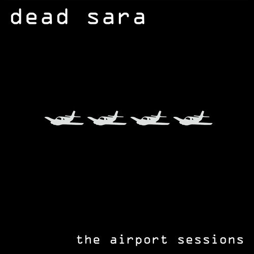 The Airport Sessions [Remastered]