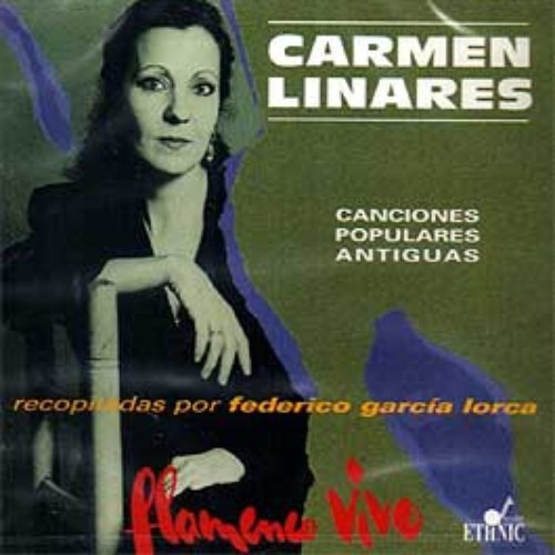 Flamenco Vivo (Canciones Populares Antiguas) [Recopiladas por Federico García Lorca]