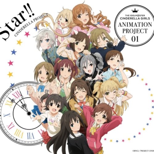 THE IDOLM@STER CINDERELLA GIRLS ANIMATION PROJECT 01 Star!!