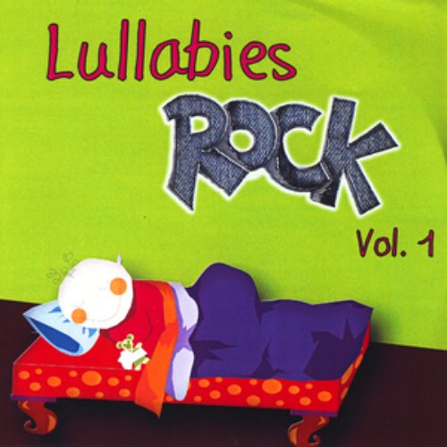 Lullabies Rock Vol 1