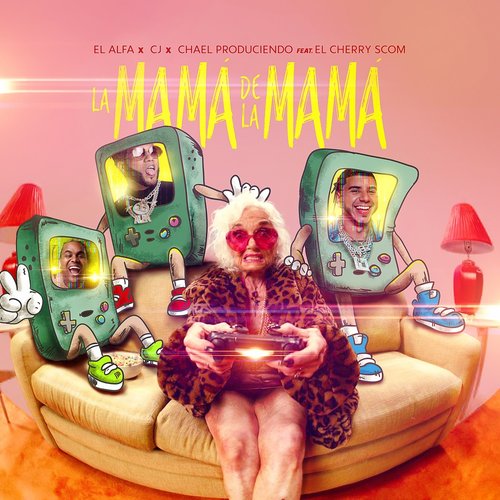 La Mamá de la Mamá