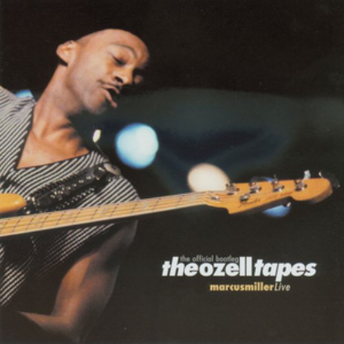 The Ozell Tapes: The Official Bootleg - Live