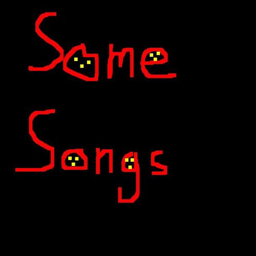 Some Songs
