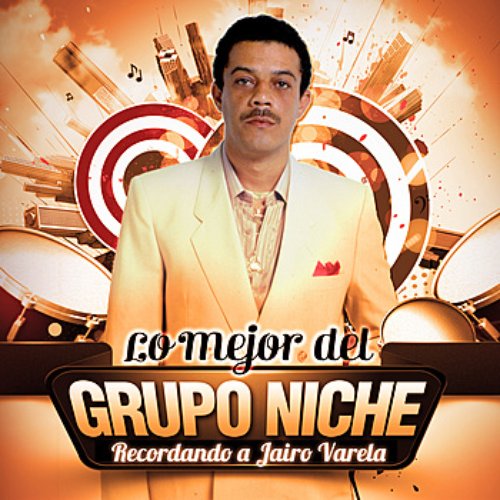 Lo Mejor Del Grupo Niche - Recordando a Jairo Varela — Grupo Niche | Last.fm