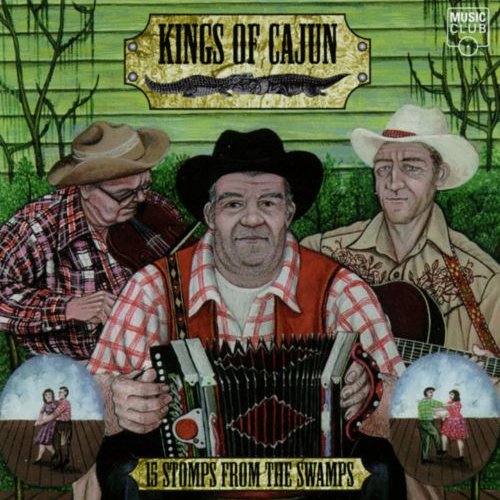 Kings Of Cajun — Various Artists Last.fm