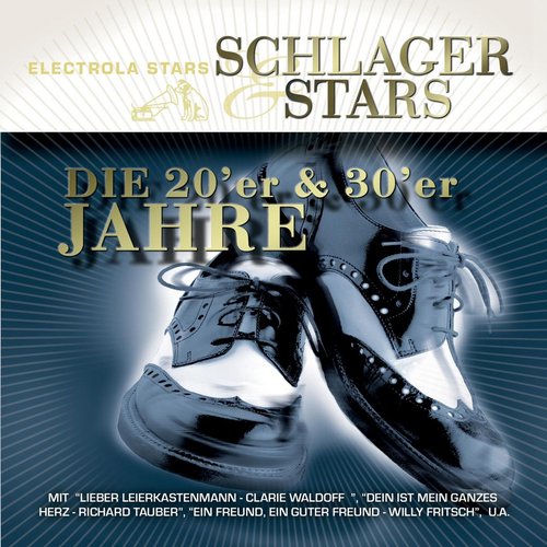 Schlager & Stars: 20er und 30er Jahre