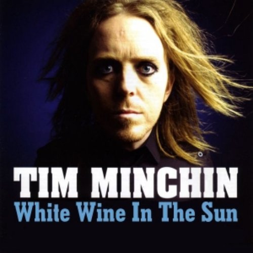 White Wine In the Sun - Single