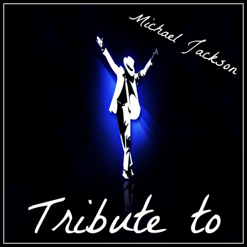 Tribute to Michael Jackson (Greatest Hits)