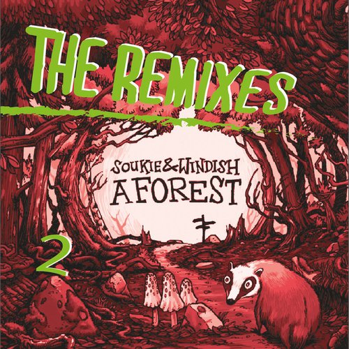 A Forest - The Remixes Part 2