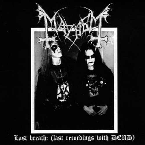 Last Breath: (Last Recordings with Dead)