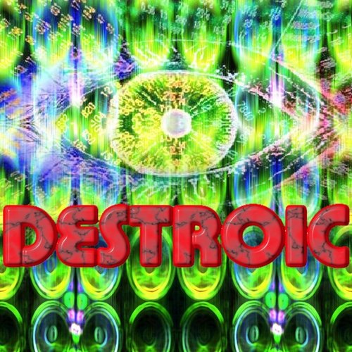 Destroic - EP