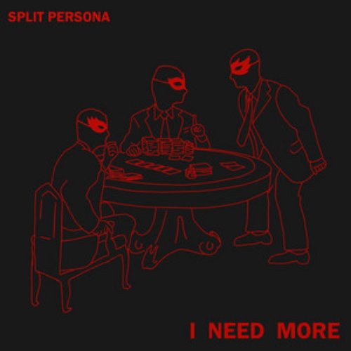 I Need More - Single