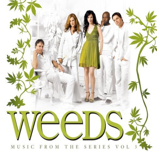 Weeds (Music from the Original TV Series), Vol. 3 [Explicit]