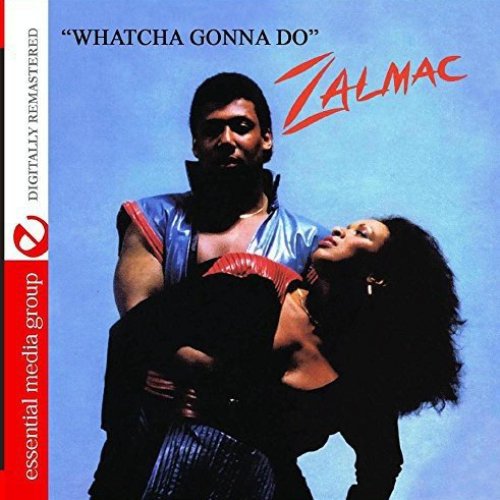 Whatcha Gonna Do (Digitally Remastered)