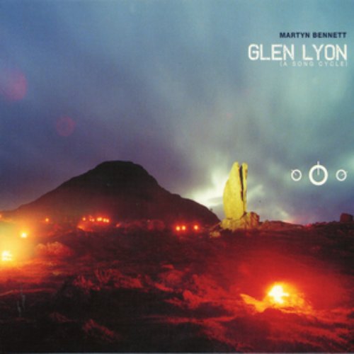 Glen Lyon (A Song Cycle)