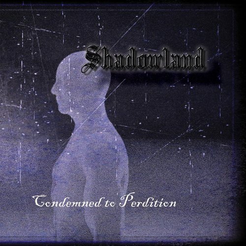 Condemned to Perdition