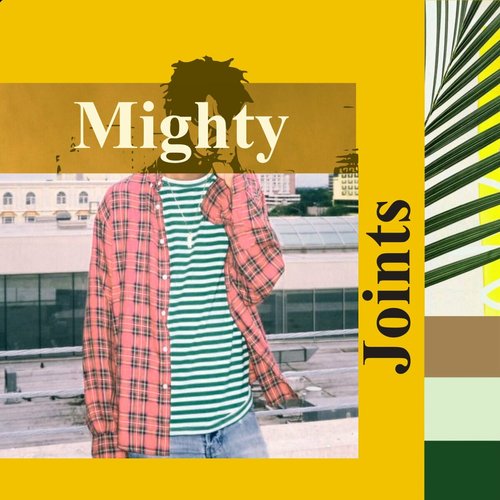 Mighty Joints
