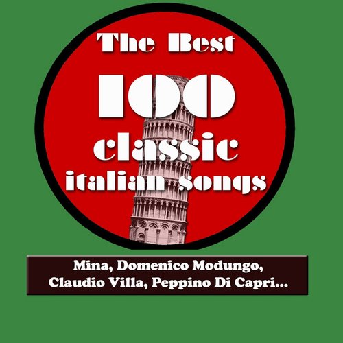 The Best 100 Classic Italian Songs Vol.1