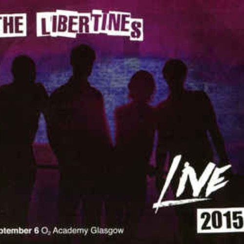Live 2015 (September 6 O2 Academy Glasgow)