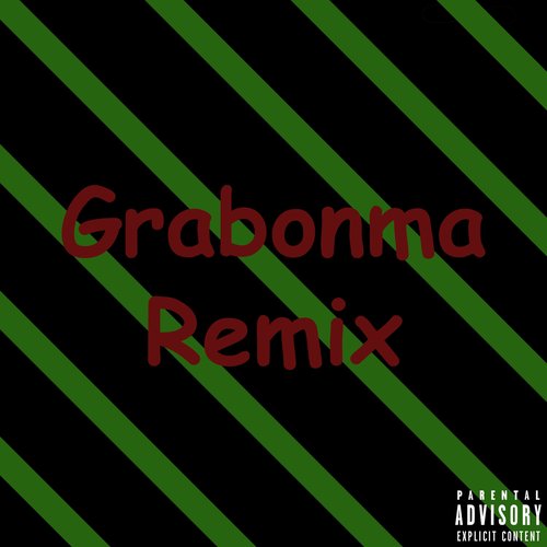 Grabonma (Remix)