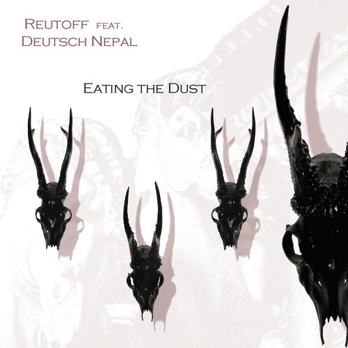 Eating the Dust (feat. Deutsch Nepal)