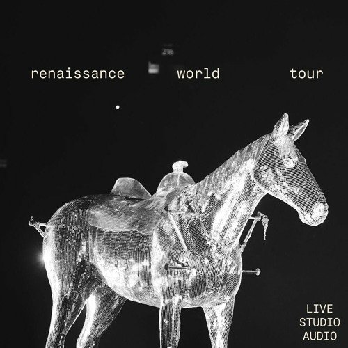 RENAISSANCE WORLD TOUR: LIVE STUDIO VERSION