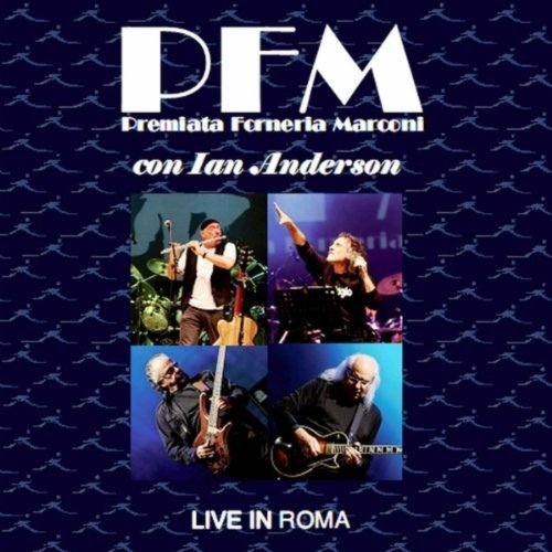 Live in Roma (feat. Ian Anderson)