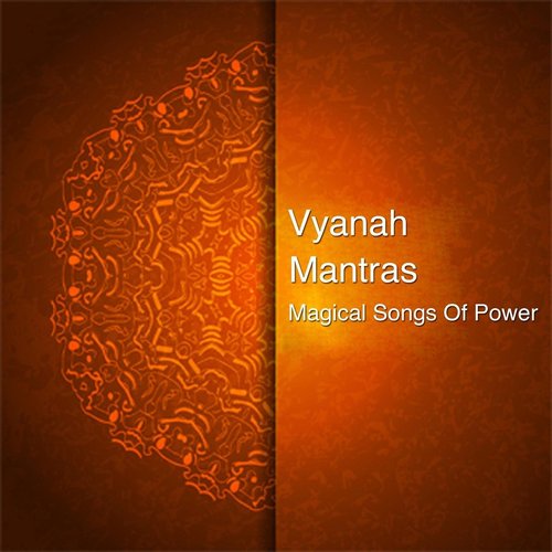 Mantras: Magical Songs of Power