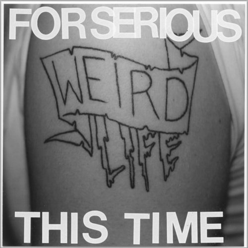Weird Life - EP