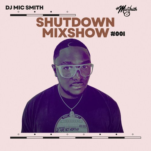 SHUTDOWN MIXSHOW #001