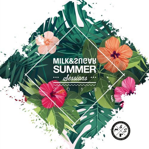 Milk & Sugar Summer Sessions 2018