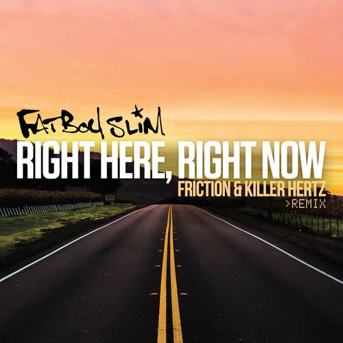 Right Here Right Now (Friction & Killer Hertz Remix) - Single