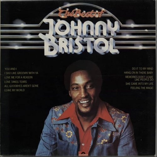 The Best Of Johnny Bristol