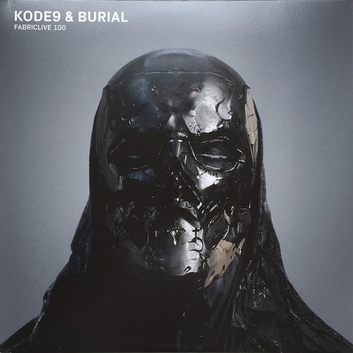 fabriclive 100: Kode9 & Burial